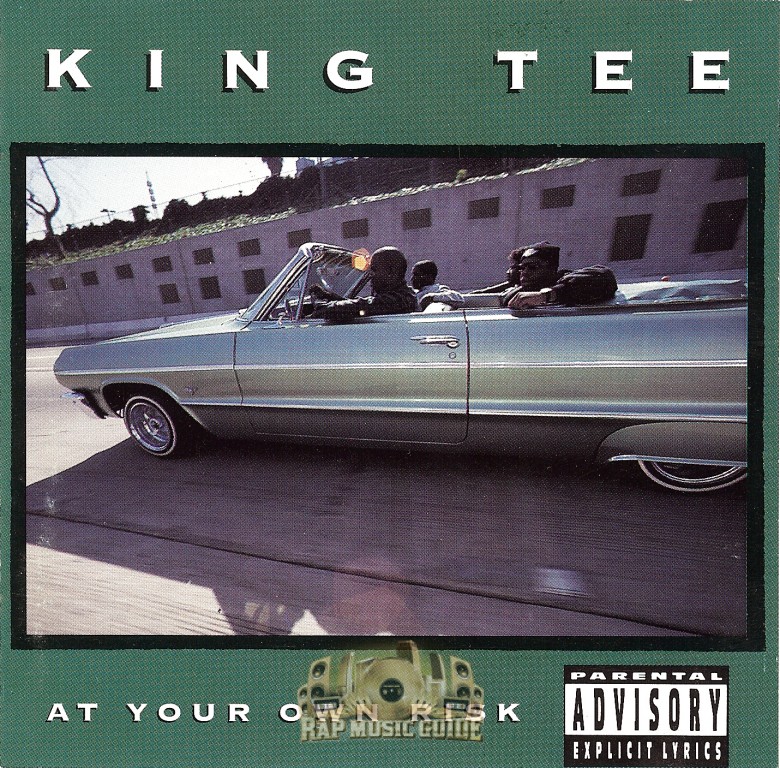 King Tee - At Your Own Risk: 1st Press. CD | Rap Music Guide